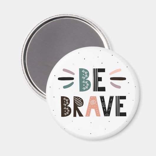 Wees moedig magneet (Voorkant / Achterkant)