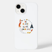 Wees moedig met fox Case-Mate iPhone case (Achterkant)