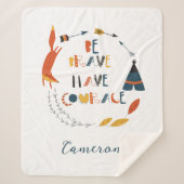 Wees moedig met fox sherpa deken (Voorkant)