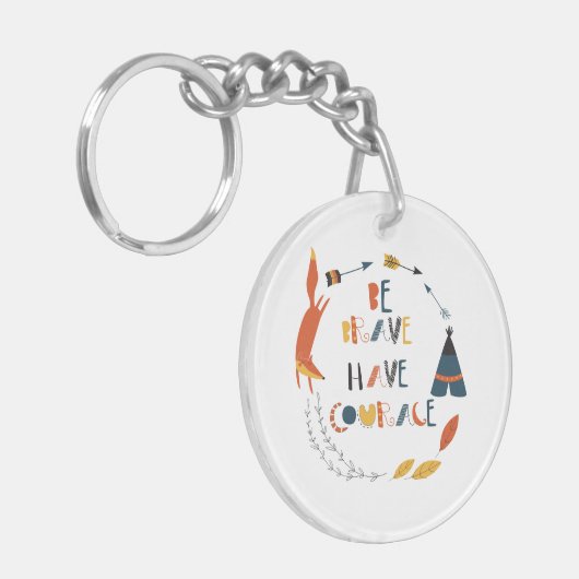 Wees moedig met fox sleutelhanger (Voorkant Links)
