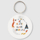 Wees moedig met fox sleutelhanger (Voorkant)