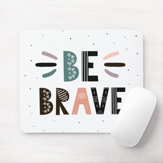 Wees moedig muismat (Met muis)