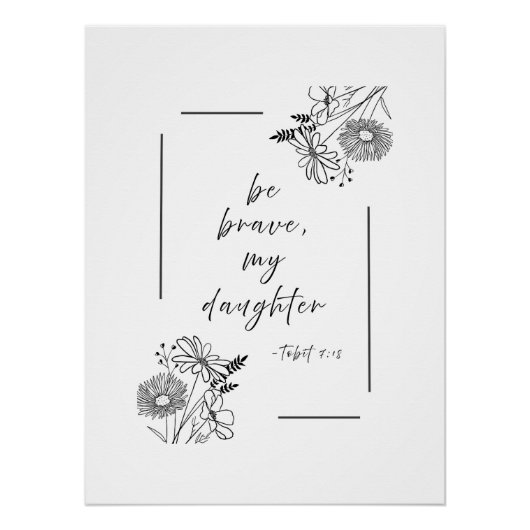 Wees moedig - Poster Print (Voorkant)