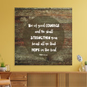 Wees Moedig - Psalm 31:24 Canvas Afdruk (Insitu (Woonkamer))