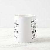 Wees Moedig - Psalm 31:24 Koffiemok (Center)