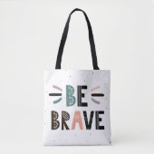 Wees moedig tote bag (Voorkant)