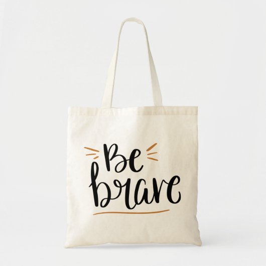 Wees moedig tote bag (Voorkant)
