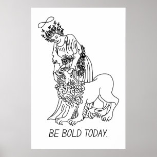 Wees moedig vandaag – Motivatie Poster