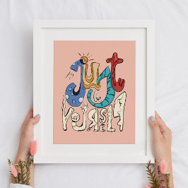 Wees moedig, wees jezelf: wees jezelf - Motivatie Poster