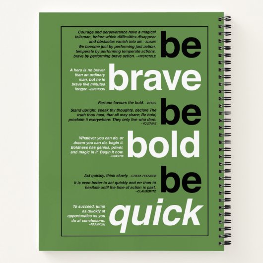Wees moedig. Wees moedig. Wees snel. Uw kleurkeuze Notitieboek (Achterkant)