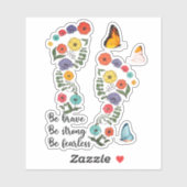 Wees moedig, wees sterk, wees onbevreesd sticker (Vel)