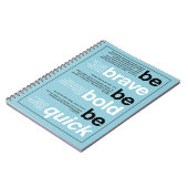 Wees moedig. Wees vet. Wees snel. Aangepaste kleur Notitieboek (Linkerzijde)