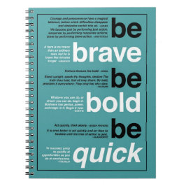 Wees moedig. Wees vet. Wees snel. Motivatie offert Notitieboek