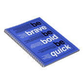 Wees moedig. Wees vet. Wees snel. Motivatie offert Notitieboek (Rechterzijde)