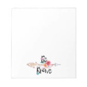 Wees moedige pijl met bloemen notitieblok (Voorkant)