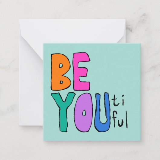 Wees mooi mooi, kleurrijk en helder notitiekaartje (Voorkant)