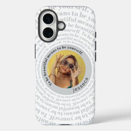 Wees mooi Wees jezelf aangepaste foto Case-Mate iPhone Case (Achterkant)