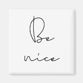 Wees mooi zwart lettertype magneet (Voorkant)