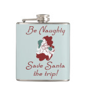 Wees Naughty en bespaar de kerstman Heupfles (Voorkant)