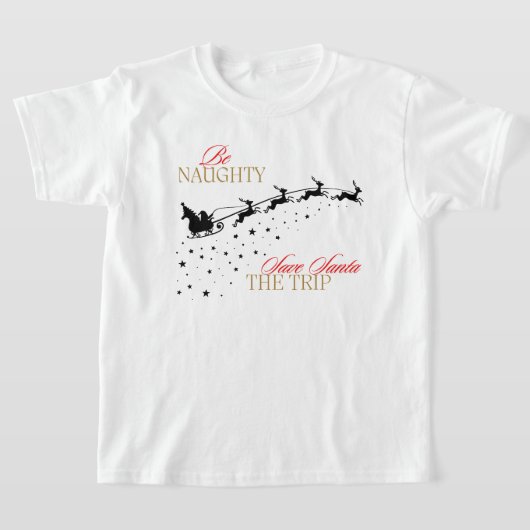 Wees Naughty en bespaar de kerstman op de reis. T-shirt (Laagn)