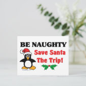 Wees Naughty! Sparen de Kerstman de reis! Feestdagenkaart (Staand voorkant)