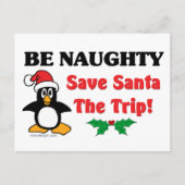Wees Naughty! Sparen de Kerstman de reis! Feestdagenkaart (Voorkant)