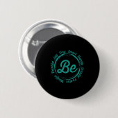 Wees nederig Wees positief Wees dankbaar gezegden Ronde Button 5,7 Cm (Voorkant /achterkant)