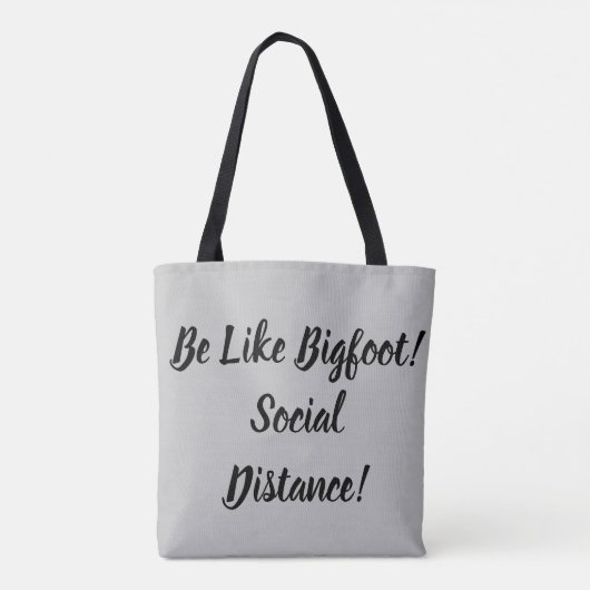 Wees net als Bigfoot en sociale afstand Tote Bag (Achterkant)