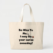 Wees Nice zuster Tshirts en cadeaus Grote Tote Bag (Voorkant)