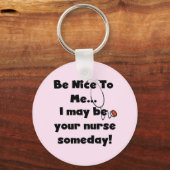 Wees Nice zuster Tshirts en Gifts Sleutelhanger (Voorkant)