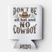 Wees niet allemaal Pet en geen cowboy Blikjeskoeler (Achterkant)