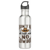 Wees niet allemaal Pet en geen cowboy Waterfles (Voorkant)