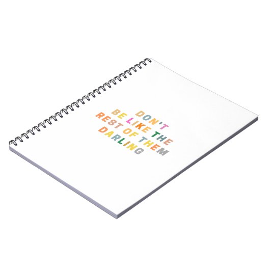 Wees niet als de rest van hen, schat notitieboek (Linkerzijde)