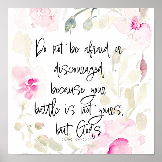 Wees niet bang - 2 Chron 20v15 waterverf florale s Poster (Voorkant)