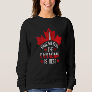 Wees niet bang dat de Canadees hier is 7 Trui