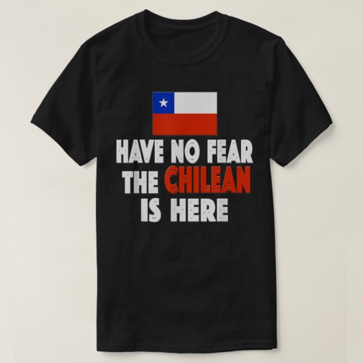 Wees niet bang dat de Chileense hier is! Chili - v T-shirt (Design voorkant)