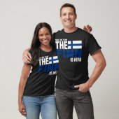 Wees niet bang dat de Finn hier is. T-shirt (Unisex)