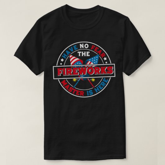 Wees niet bang dat de Fireworks Master hier op de  T-shirt (Design voorkant)