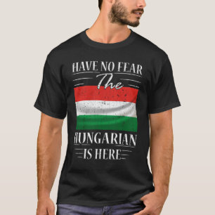 Wees niet bang dat de Hongaren hier zijn T-shirt