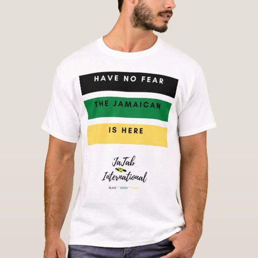 Wees niet bang dat de Jamaicaan hier is. T-shirt (Voorkant)