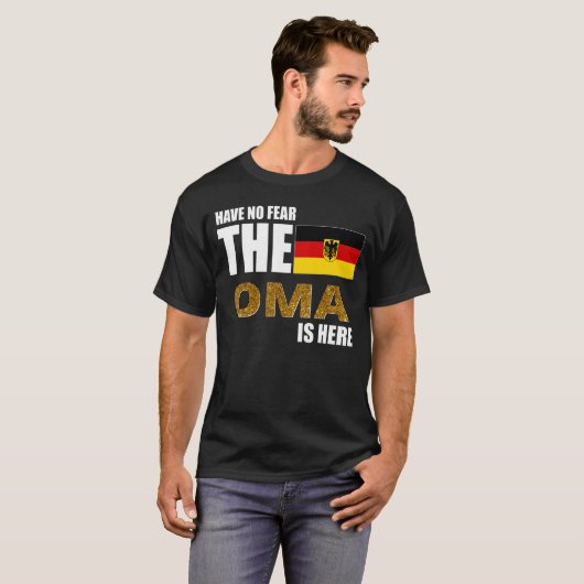 Wees niet bang dat de OMA hier is Duitse vlag T-shirt (Voorkant volledig)