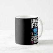 Wees niet bang dat de vuurwerkdirecteur hier is - koffiemok (Voorkant rechts)