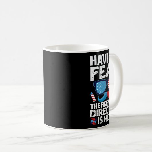 Wees niet bang dat de vuurwerkdirecteur hier is - koffiemok (Voorkant rechts)