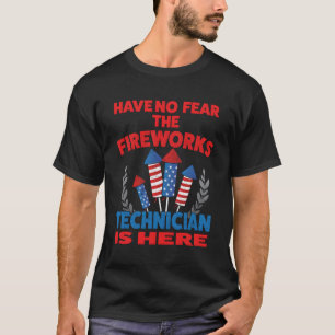 Wees niet bang dat de vuurwerktechnicus hier op de t-shirt