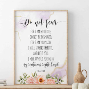 Wees niet bang dat ik bij jou ben, Saiah 41:10 Poster