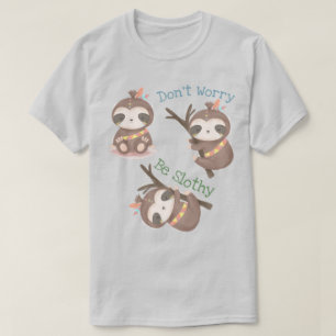 Wees niet bang dat je er genoeg van hebt t-shirt