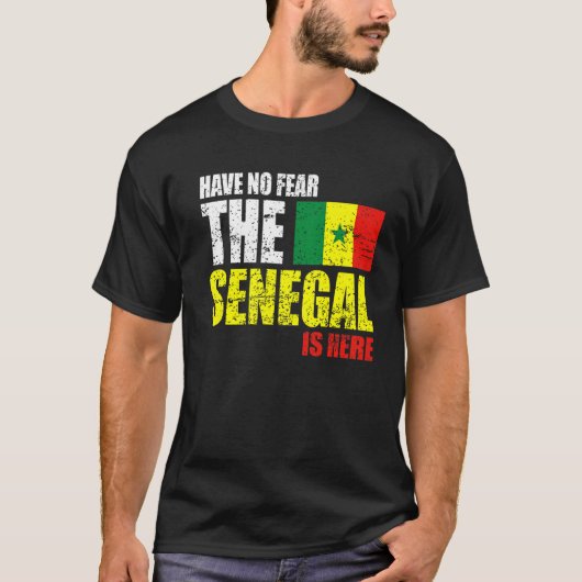 Wees niet bang dat Senegal hier is T-shirt (Voorkant)