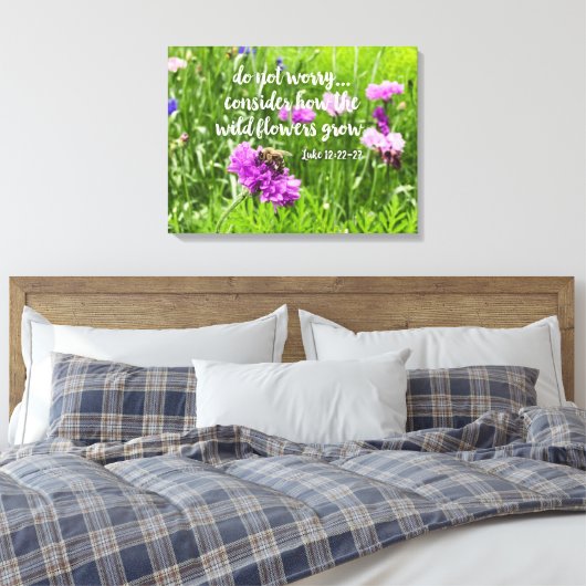 Wees niet bang dat wilde bloemen Christelijk zijn Canvas Afdruk (Insitu (Slaapkamer))