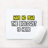 Wees niet bang, de bioloog is hier muismat (Met muis)
