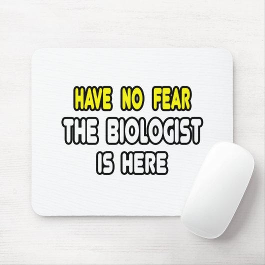 Wees niet bang, de bioloog is hier muismat (Met muis)